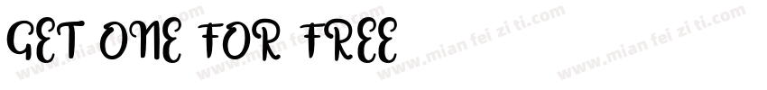 GET ONE FOR FREE字体转换